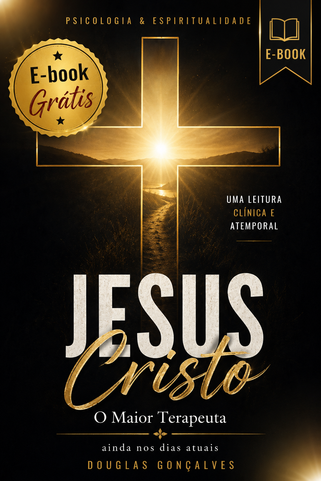 Jesus Cristo — O Maior Terapeuta