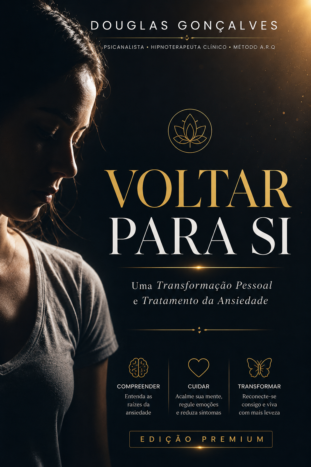 " VOLTAR PARA SI " - Uma Transformação Pessoal e Tratamento da Ansiedade